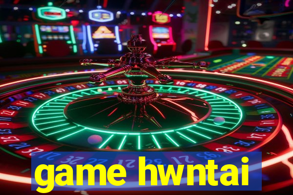 game hwntai